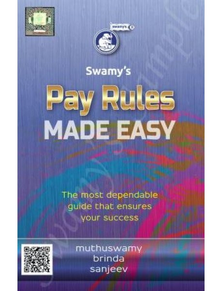 Pay Rules Made Easy – 2021 (G-4) By Muthuswamy, Brinda, Sanjeev Published By Swamy Publisher 