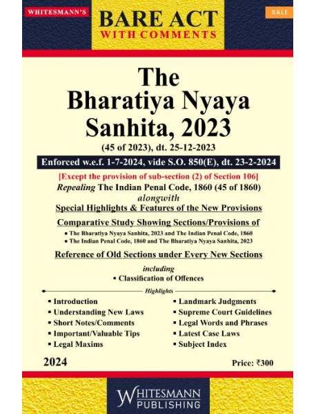 The Bharatiya Nyaya sanhita, 2023 (Bare Act) Edition 2024 Published By Whitesmann Publishing