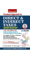 Practical Approach To Direct & Indirect Taxes ( Income Tax And GST ) For CA Inter By GIRISH AHUJA & RAVI GUPTA Published By Commercial Law Publisher