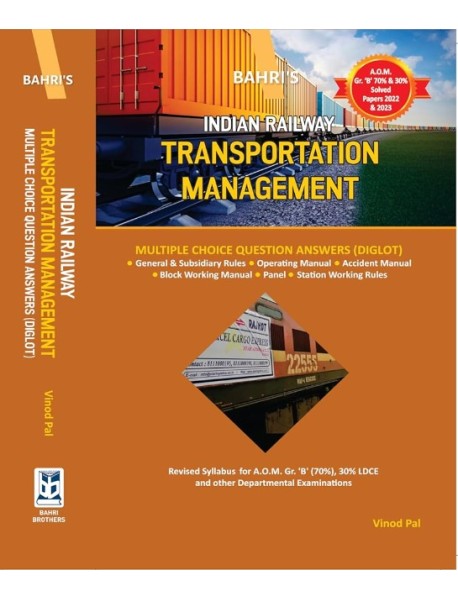 INDIAN RAILWAY TRANSPORTATION MANAGEMENT MCQ (DIGLOT) PUBLISHED BY BAHRI BROTHERS