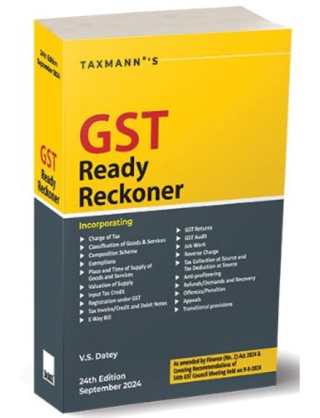 GST READY RECKONER 24TH EDITION SEPTEMBER 2024 PUBLISHED BY TAXMANN PUBLICATION