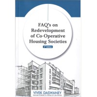 FAQ'S ON REDEVELOPMENT OF CO-OPERATIVE HOUSING SOCIEITIES 2ND EDITION SEPTEMBER 2024 BY VIVEK DASWANEY