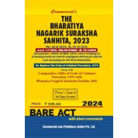 Bharatiya Nagarik Suraksha Sanhita, 2023 Edition 2024 Published by Commercial Law Publisher