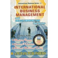 INTERNATIONAL BUSINESS MANAGEMENT WITH INDIAN PERSPECTIVE STEP BY STEP BY PARAS RAM PUBLISHED BY ANUPAM PUBLISHERS